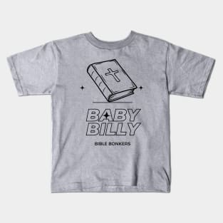 Baby Billy Bible Kids T-Shirt